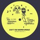 Don't You Wanna Know? / The Spacy Saga Vol. II