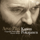 Arvo Pärt: Kanon Pokajanen