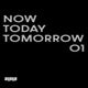 Now Today Tomorrow 01