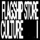 Flagship Store Culture I