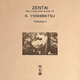 Zentai: The Collected Works of K. Yoshimatsu [Volume I]