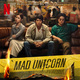 Mad Unicorn (Soundtrack from the Netflix Series)