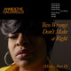 Two Wrongs Don't Make a Right (Mixes – Part II)
