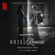 Hotel Reverie (Soundtrack from the Netflix Series 'Black Mirror')
