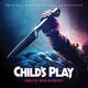 Child's Play - Original Motion Picture Soundtrack