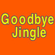 Goodbye Jingle
