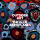 Outsider Art -  The Other Best Of The Blue Aeroplanes 1985-2025