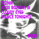Cloudy Eyes (Dance Tonight)