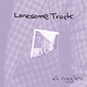 Lonesome Track