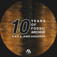 10 Years of Fossil Archive LP