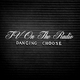 Dancing Choose