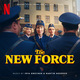 The New Force (Soundtrack from the Netflix Series)