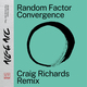 Convergence (Craig Richards Remix)