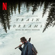 Train Dreams (Soundtrack from the Netflix Film)