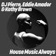 House Music Always (Eddie Amador Acapella)