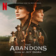 The Abandons (Soundtrack from the Netflix Series)
