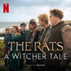 The Rats (Soundtrack from the Netflix Special)