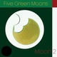 Five Green Moons 'Moon 2'