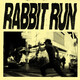 Rabbit Run (From the "Caught Stealing" Original Motion Picture Soundtrack)