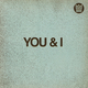 You & I