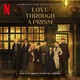 Love Through a Prism (Soundtrack from the Netflix Series)