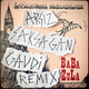 Arsız Saksağan (Gaudi Remix)