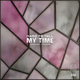My Time