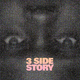 3 Side Story