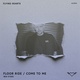 Floor Ride / Come To Me