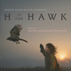 H Is For Hawk (Original Soundtrack)