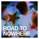 Road To Nowhere (Orchestral Mix)