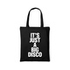 It's Just A Big Disco Bag