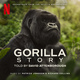 A Gorilla Story: Told by David Attenborough (Soundtrack from the Netflix Documentary)