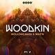 WOODKIN - Part 5