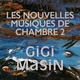 Les Nouvelles Musiques De Chambre, Vol. 2