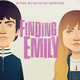 Finding Emily (Original Motion Picture Soundtrack)