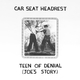 Teen of Denial: Joe’s Story