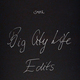 Big City Life Edits
